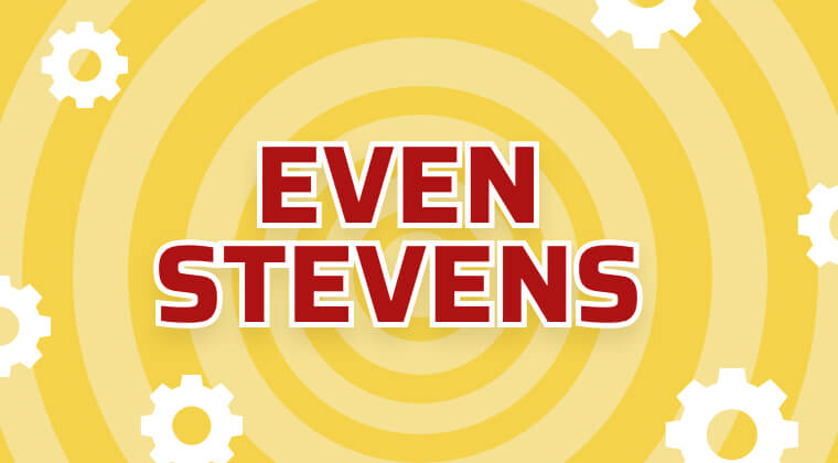 Even Stevens
