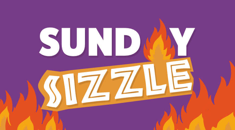 £250 Sunday Sizzle